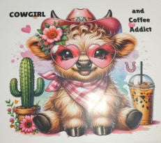 Cowgirl and Coffee Addict Heat Transfer